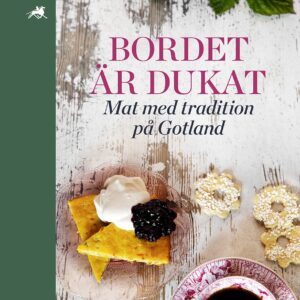 Bordet är dukat Gotländskt Arkiv 2019