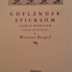 Gotländsk sticksöm. Hermanna Stengård